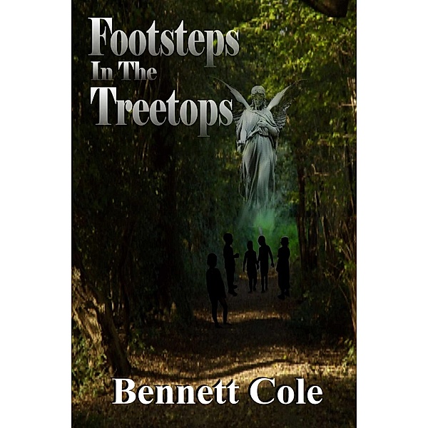 Footsteps in Treetops, Bennett Cole