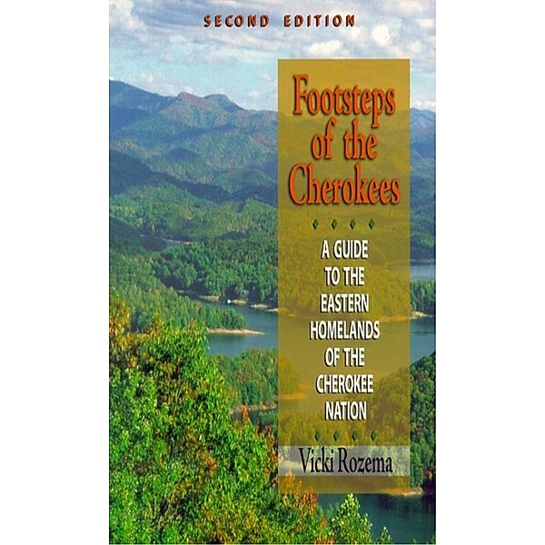 Footsteps of the Cherokees, Vicki Rozema