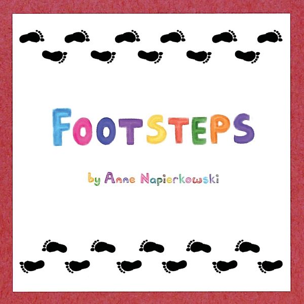 FOOTSTEPS / Touch of Soul Publishing, LLC, Anne Napierkowski