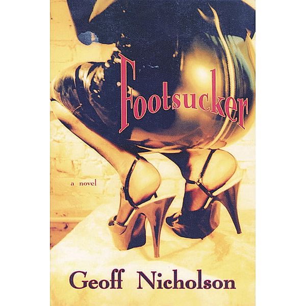 Footsucker, Nicholson Geoff Nicholson
