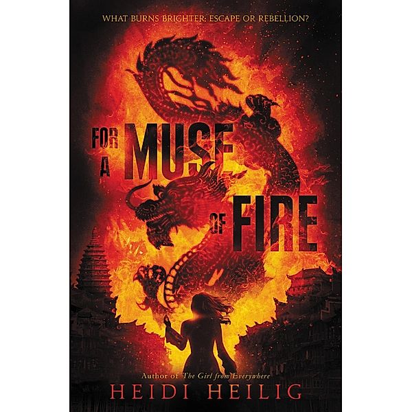 For a Muse of Fire, Heidi Heilig