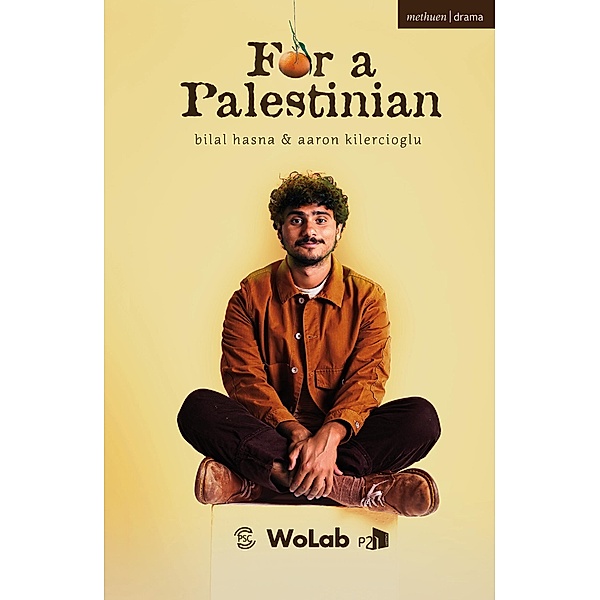 For A Palestinian / Modern Plays, Bilal Hasna, Aaron Kilercioglu