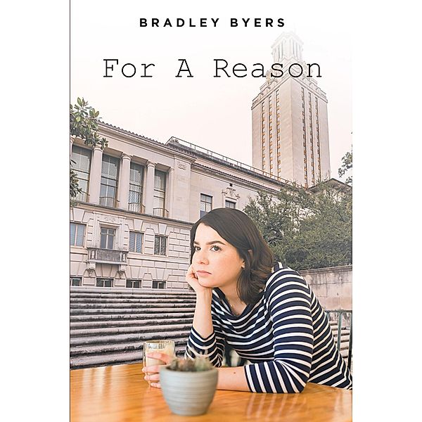 For A Reason, Bradley Byers