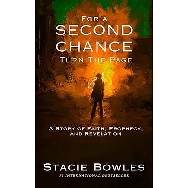 For a Second Chance, Turn the Page, Stacie Bowles