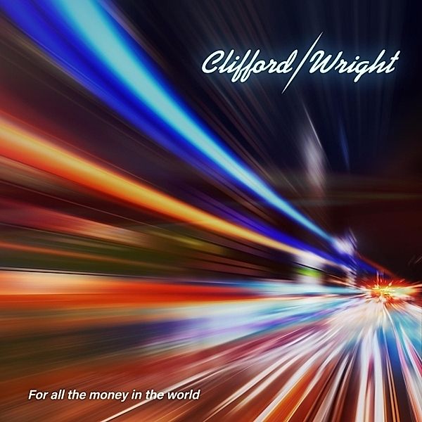 For All The Money In The World, Clifford, Wright