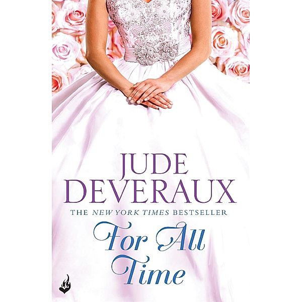 For All Time: Nantucket Brides Book 2 (A completely enthralling summer read) / Nantucket Brides, Jude Deveraux