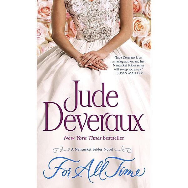 For All Time / Nantucket Brides Trilogy Bd.2, Jude Deveraux