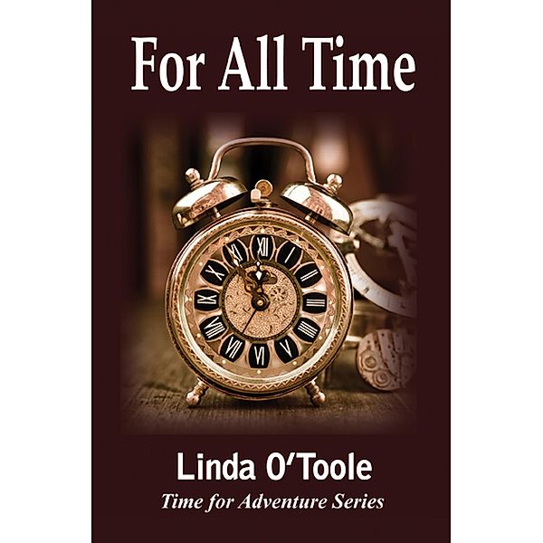 For All Time (Time For Adventure) / Time For Adventure, Linda O'Toole