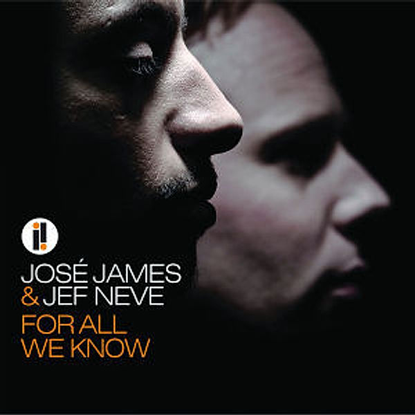 For All We Know, José James, Jef Neve