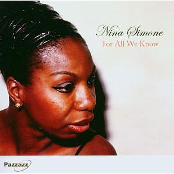 For All We Know, Nina Simone