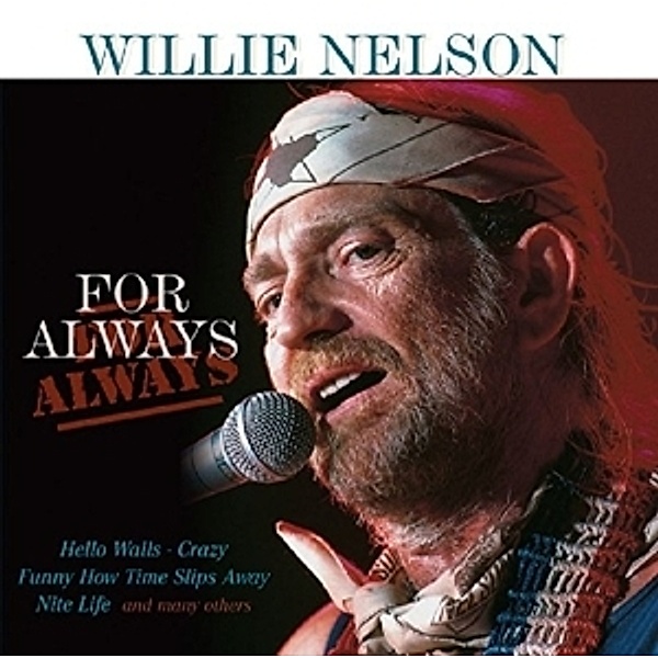 For Always, Willie Nelson