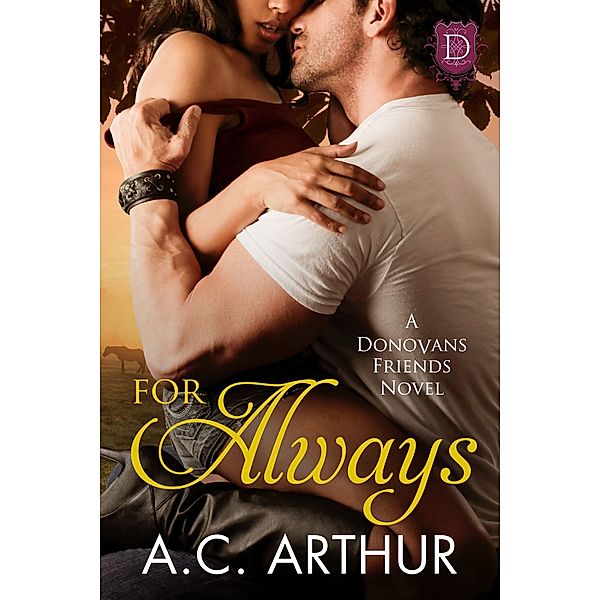 For Always (A Donovan Friends Novel), AC Arthur