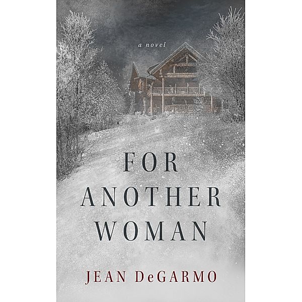 For Another Woman, Jean DeGarmo