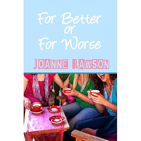 For Better or For Worse, Joanne Rawson