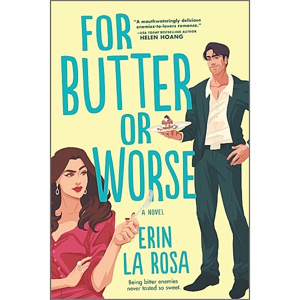 For Butter or Worse / The Hollywood Series Bd.1, Erin La Rosa