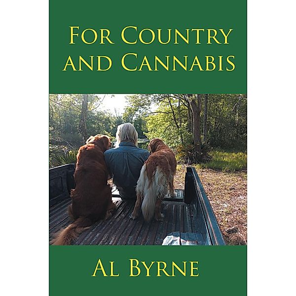 For Country and Cannabis, Al Byrne