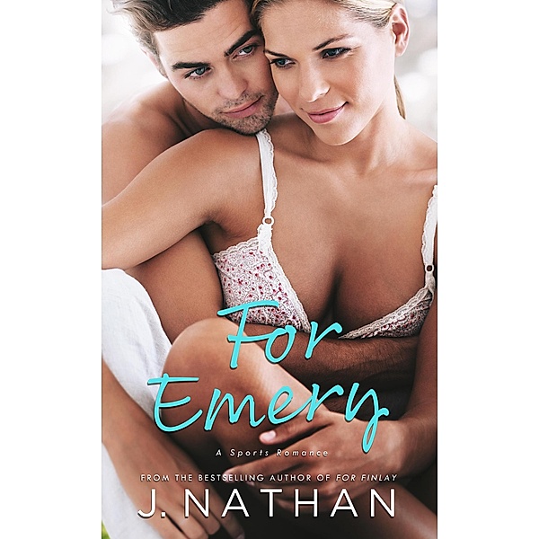 For Emery (For You, #4) / For You, J. Nathan