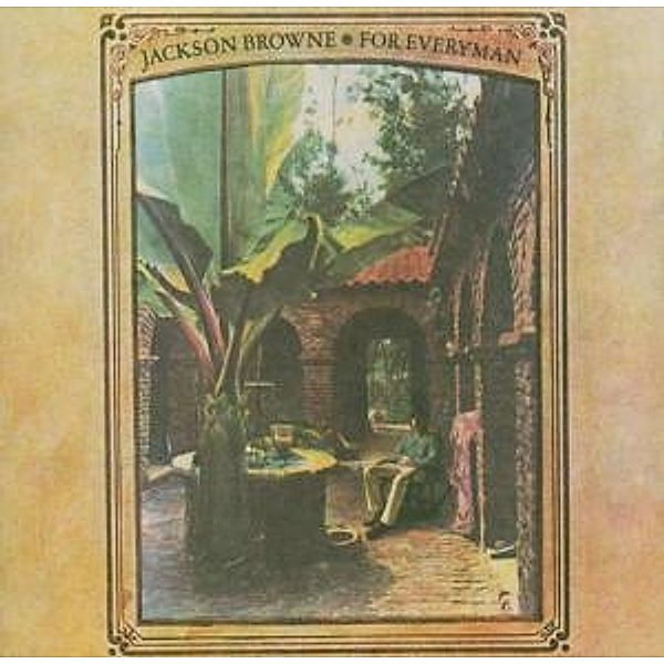 For Everyman, Jackson Browne