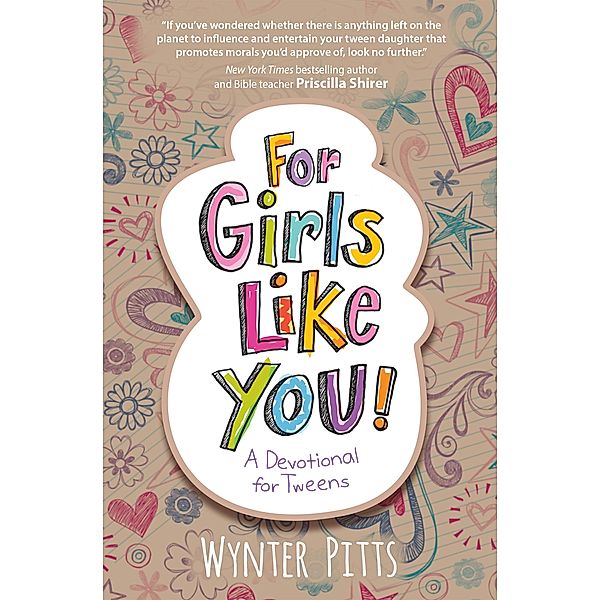 For Girls Like You / Harvest House Publishers, Wynter Pitts