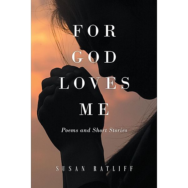 For God Loves Me, Susan Ratliff