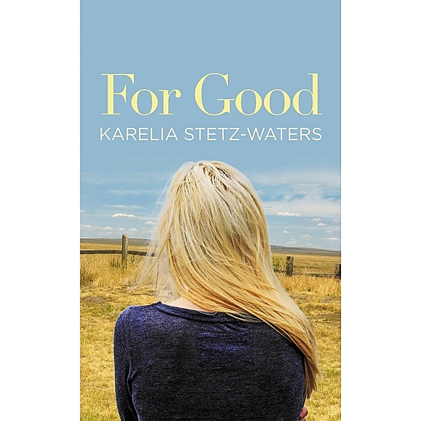For Good / Out in Portland Bd.2, Karelia Stetz-Waters