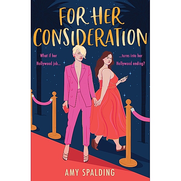 For Her Consideration / Out in Hollywood Bd.1, Amy Spalding