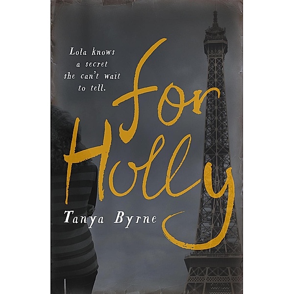 For Holly, Tanya Byrne
