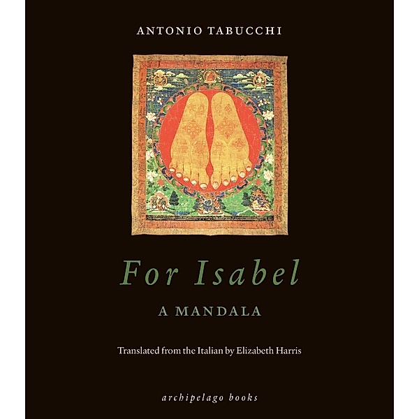 For Isabel: A Mandala, Antonio Tabucchi