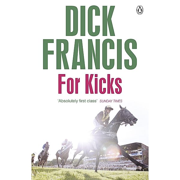For Kicks / Francis Thriller, Dick Francis