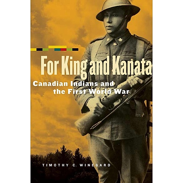 For King and Kanata / University of Manitoba Press, Timothy C. Winegard