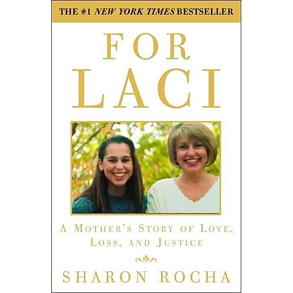 For Laci, Sharon Rocha
