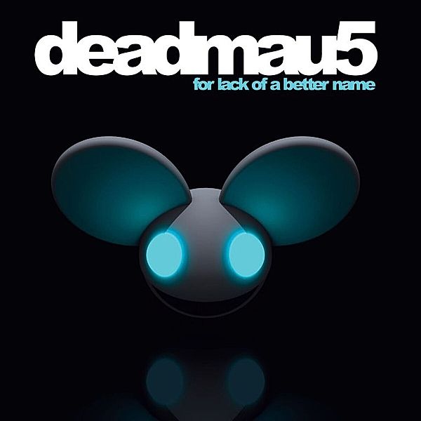 For Lack Of A Better Name (Ltd. 2lp,2023 Reissue) (Vinyl), Deadmau5