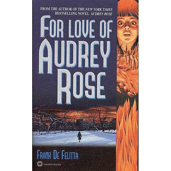 For Love of Audrey Rose, Frank de Felitta