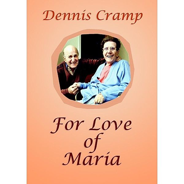For Love of Maria / eBookPartnership.com, Beryl Robson