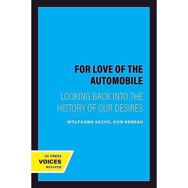 For Love of the Automobile, Wolfgang Sachs