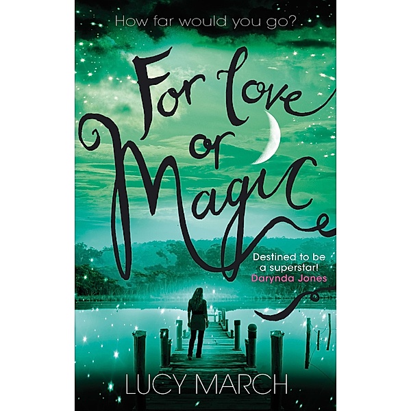 For Love or Magic / Nodaway Falls Bd.3, Lucy March