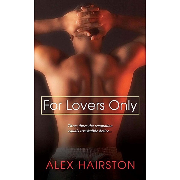 For Lovers Only, Alex Hairston