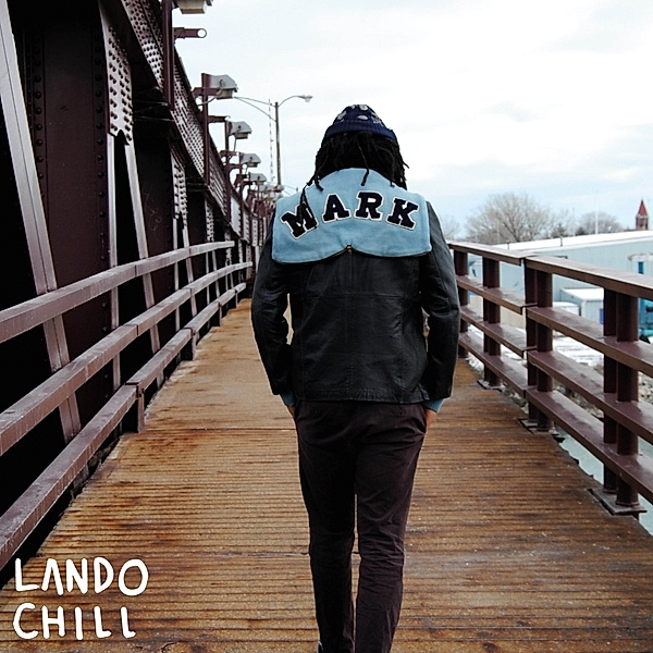 For Mark,Your Son (Vinyl), Lando Chill