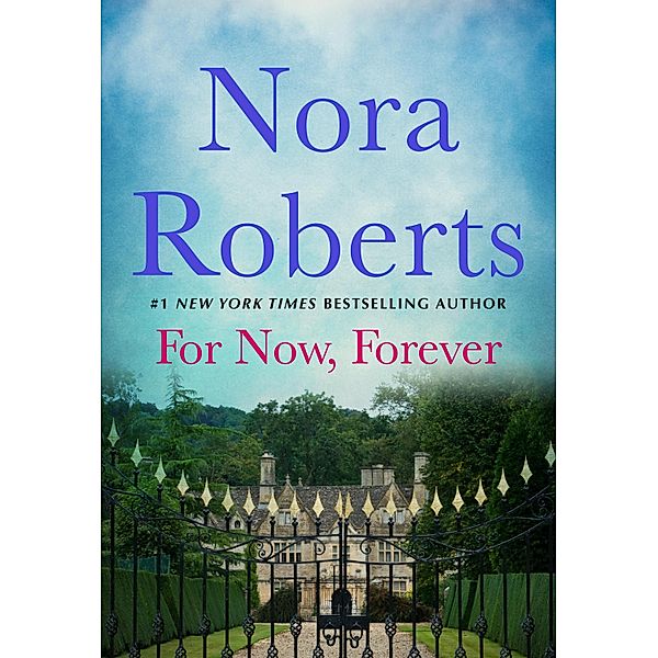 For Now, Forever / St. Martin's Paperbacks, Nora Roberts