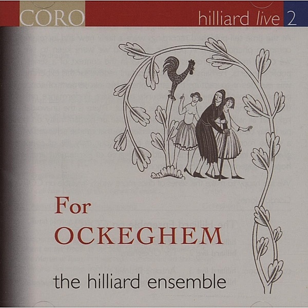 For Ockeghem, The Hilliard Ensemble