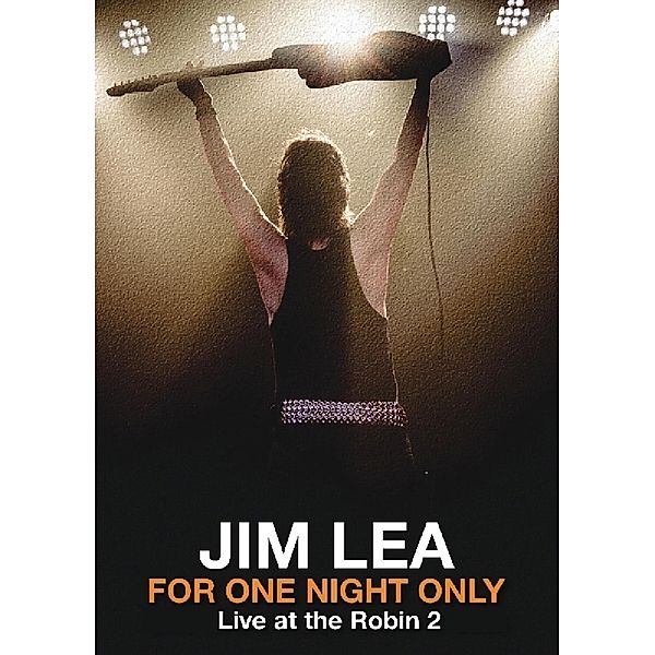 For One Night Only: Live At The Robin 2, Jim Lea