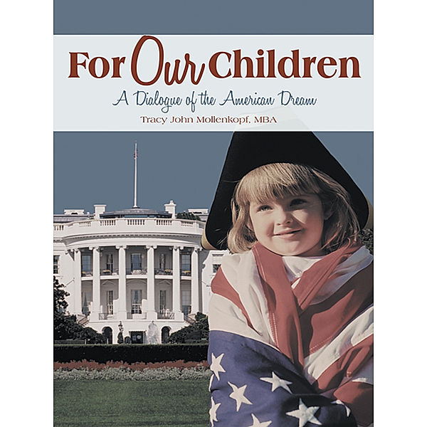 For Our Children, Tracy John Mollenkopf