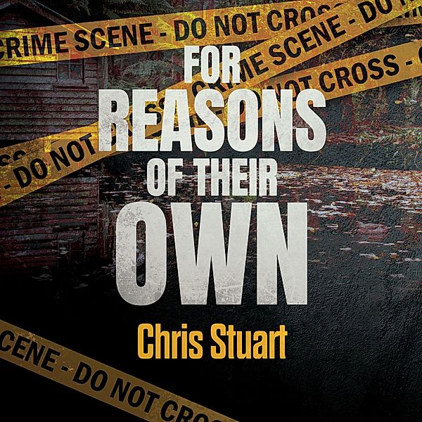 For Reasons of Their Own, Chris Stuart