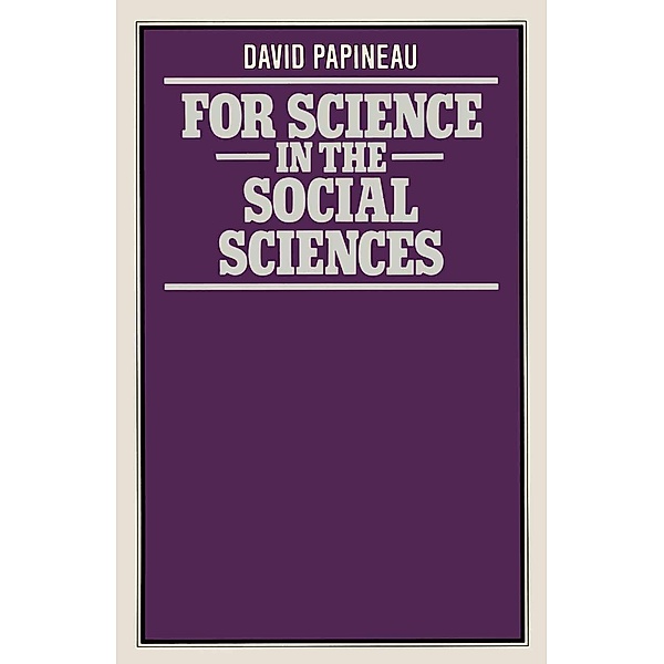 For Science in the Social Sciences, David Papineau