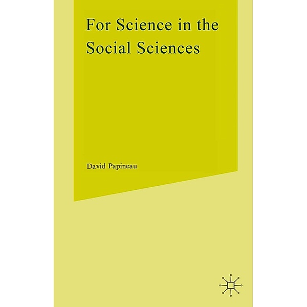 For Science in the Social Sciences, David Papineau