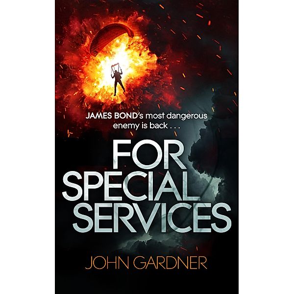 For Special Services / James Bond Bd.17, John Gardner