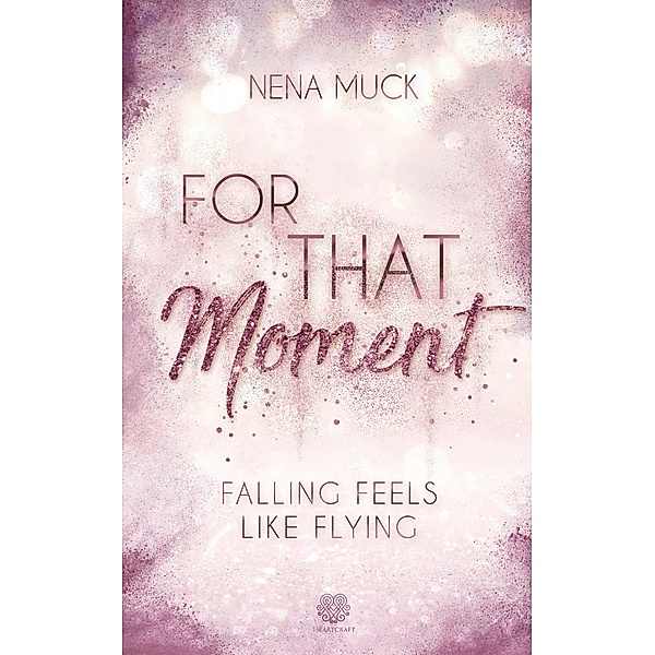 For That Moment (Band1), Nena Muck