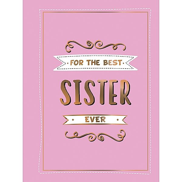 For the Best Sister Ever, Summersdale Publishers