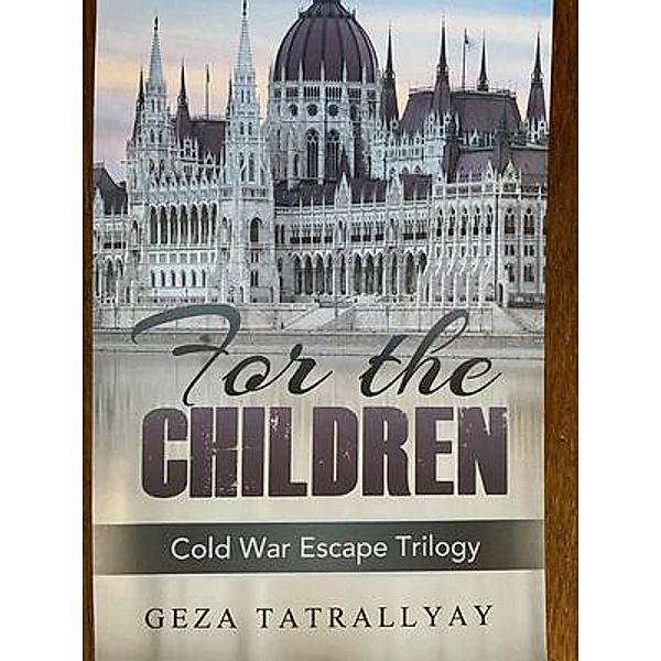 For the Children, Geza Tatrallyay
