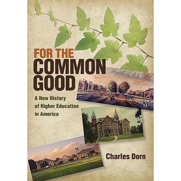 For the Common Good / American Institutions and Society, Charles Dorn